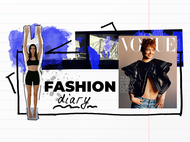Fashion Editor’s Diary: Emma Stone in Vogue Cover, Kendall Jenner in Campa Alo and other fashion adulleri from the week